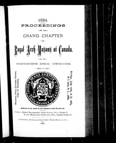 Proceedings of the Grand Chapter of Royal Arch Masons of Canada