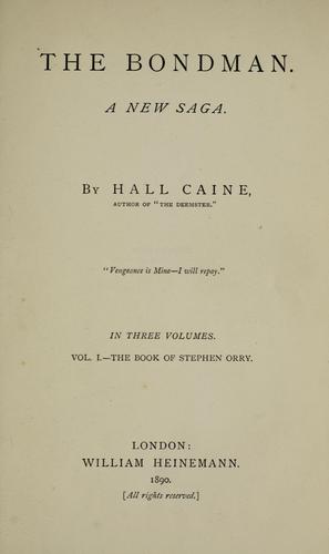 The Bondman, A New Saga