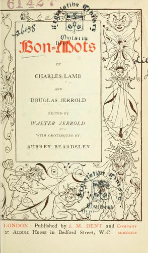 Bon-mots of Charles Lamb and Douglas Jerrold