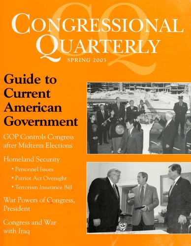 CQ guide to current American government, Spring 2003.