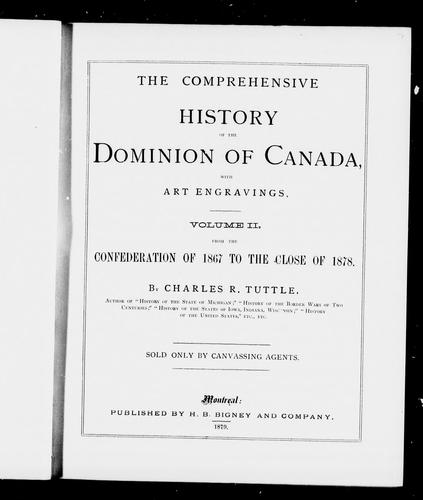 The comprehensive history of the Dominion of Canada