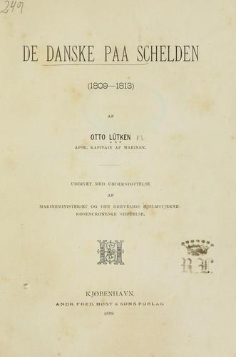 De Danske paa Schelden (1809-1813).