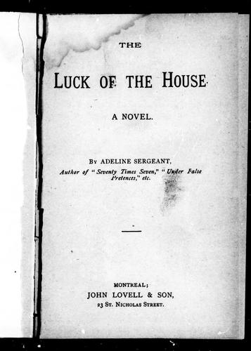 The luck of the house