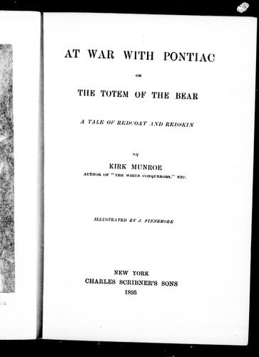 At war with Pontiac, or, The totem of the bear