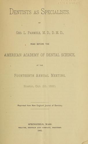 Dentists as specialists