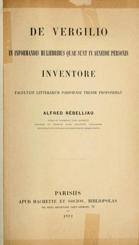 De Vergilio in informandis muliebribus quae sunt in Aeneide personis inventore.