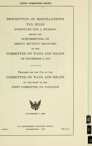 Description of miscellaneous tax bills scheduled for a hearing before the Subcommittee on Select Revenue Measures of the Committee on Ways and Means on November 9, 1979