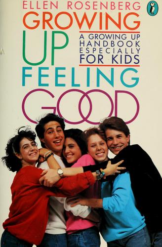 Ellen Rosenberg's growing up feeling good