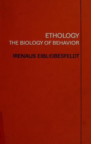 Ethology, the biology of behavior.