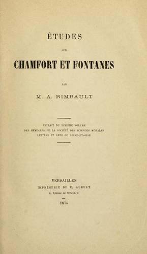 Etudes sur Chamfort et Fontanes.