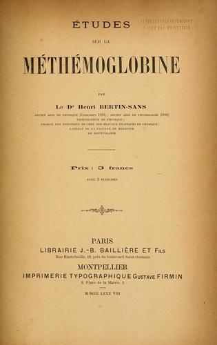 Etudes sur la méthémoglobine.