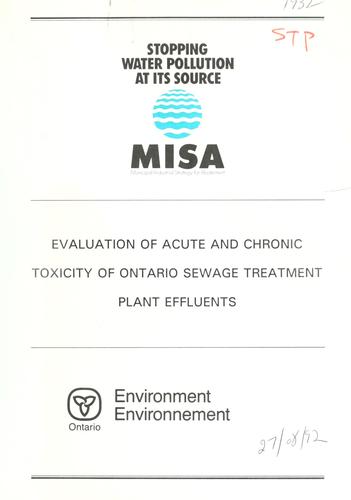 Evaluation of acute and chronic toxicity of Ontario sewage treatment plant effluents