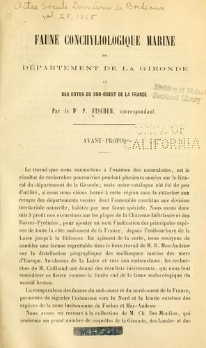Faune conchyliologique marine du Département de la Gironde et des cotes du sud-ouest de la France.