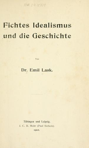 Fichtes Idealismus und die Geschichte