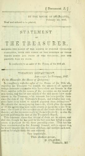 Statement of the Treasurer, shewing the names of the agents of foreign insurance companies, with the names of the sureties of those whose bonds are filed at the Treasury, and the amounts paid by each