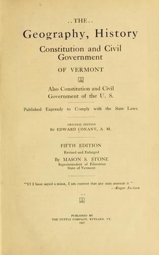 The geography, history, constitution and civil government of Vermont
