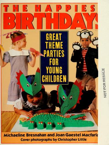 The happiest birthdays