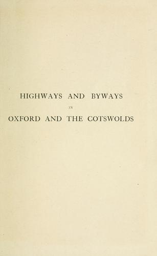 Highways and byways in Oxford and the Cotswolds.$With illus. by Frederick L. Griggs