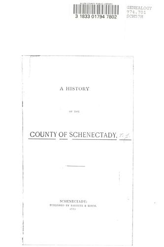 A history of the county of Schenectady.