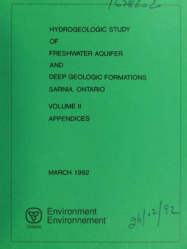 Hydrogeologic study of the Freshwater Aquifer and deep geologic formations, Sarnia, Ontario
