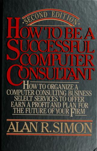 How to be a successful computer consultant