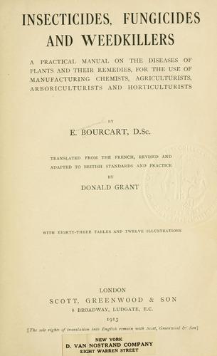 Insecticides, fungicides and weedkillers