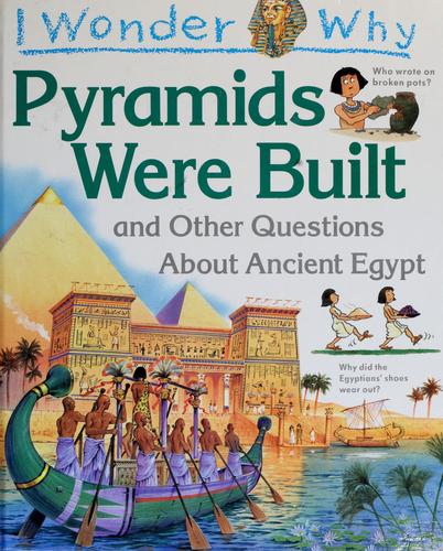 I wonder why pyramids were built