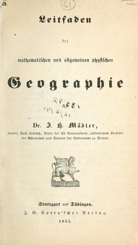 Leitfaden der mathematischen und allgemeinen physischen Geographie.