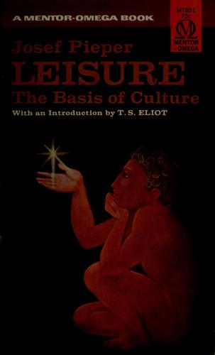 Leisure, the basis of culture