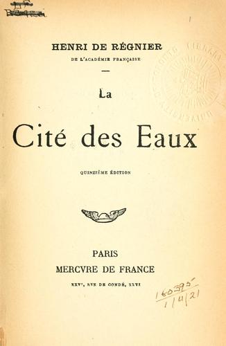 La cité des eaux.