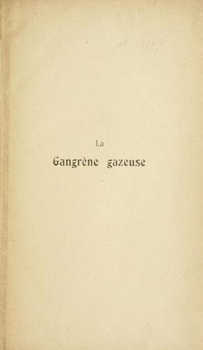 La gangrène gazeuse