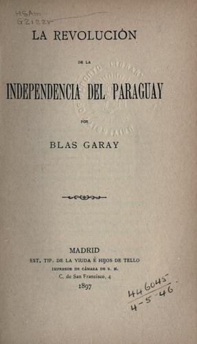 La revolución de la independencia del Paraguay