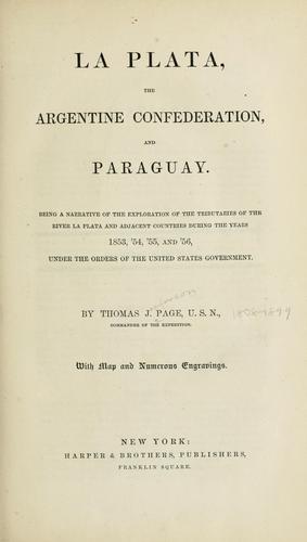 La Plata, the Argentine Confederation and Paraguay