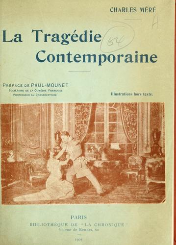 La tragédie contemporaine.