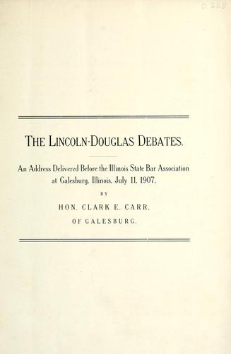 The Lincoln-Douglas debates