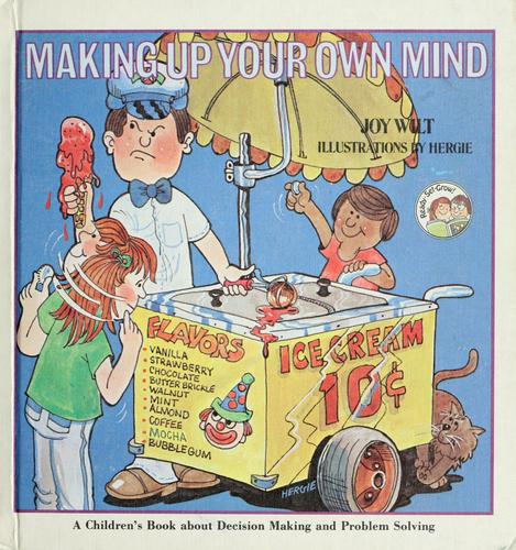 Making up your own mind