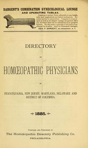 Directory of homoeopathic physicians in Pennsylvania, New Jersey, Maryland, Delaware and District of Columbia