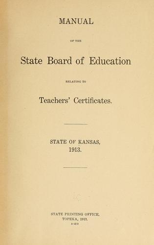 Manual of the State board of education relating to teachers' certificates