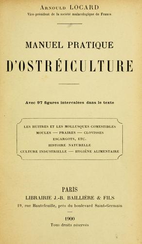 Manuel pratique d'ostréiculture ...