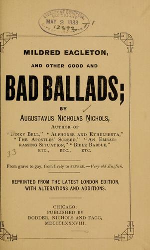 Mildred Eagleton and other good and bad ballads.