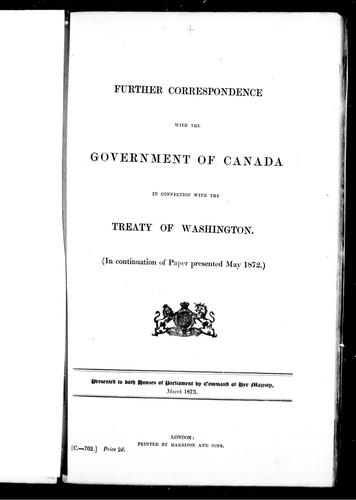 Further correspondence with the government of Canada in connection with the Treaty of Washington