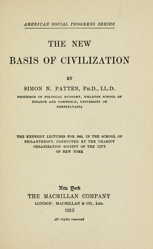 The new basis of civilization