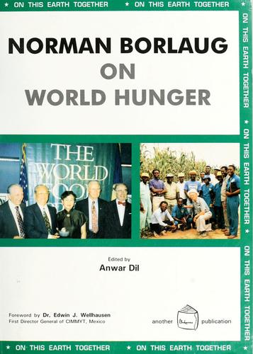 Norman Borlaug on world hunger