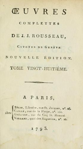 Oeuvres complettes de J.J. Rousseau, citoyen de Genève.