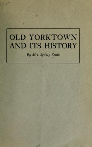 Old Yorktown and its history