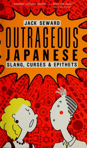 Outrageous Japanese