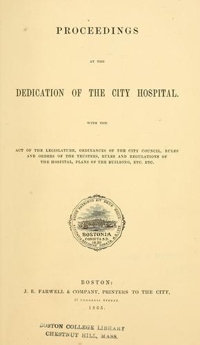 Proceedings at the dedication of the City Hospital