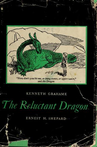 The reluctant dragon.