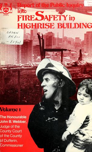 REPORT OF THE PUBLIC INQUIRY INTO FIRE SAFETY IN HIGHRISE BUILDINGS.