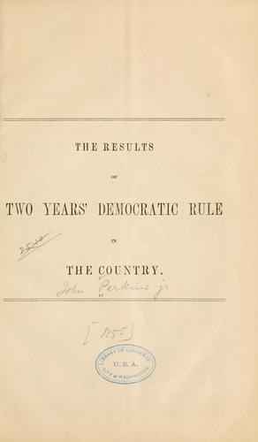 The results of two years' Democratic rule in the country.